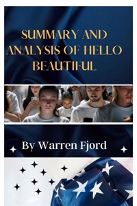Summary and Analysis of Hello Beautiful - Fjord Warren - E-Book