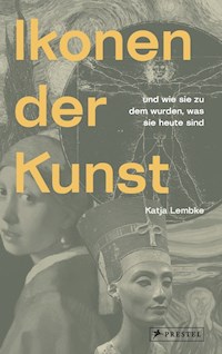 Ikonen der Kunst - Katja Lembke - E-Book