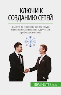 Ключи к созданию сетей - Elise Evrard - E-Book