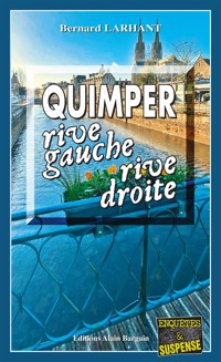 Quimper, rive gauche, rive droite - Bernard Larhant - E-Book