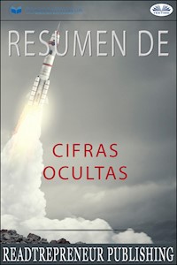 Resumen De Cifras Ocultas - Readtrepreneur Publishing - E-Book