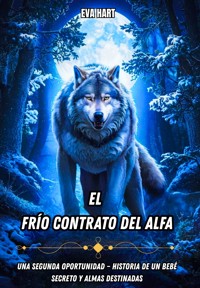 El frío contrato del Alfa - Eva Hart - E-Book