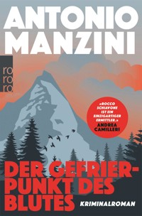Der Gefrierpunkt des Blutes - Antonio Manzini - E-Book