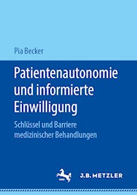 Patientenautonomie und informierte Einwilligung - Pia Becker - E-Book