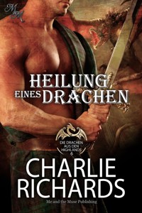 Heilung eines Drachen - Charlie Richards - E-Book