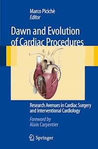 Dawn and Evolution of Cardiac Procedures -  - E-Book