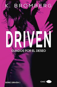 Driven - K. Bromberg - E-Book