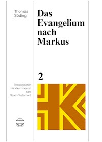 Das Evangelium nach Markus - Thomas Söding - E-Book