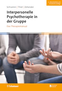 Interpersonelle Psychotherapie in der Gruppe, 2. Auflage - Elisabeth Schramm - E-Book