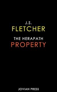 The Herapath Property - J.S. Fletcher - E-Book