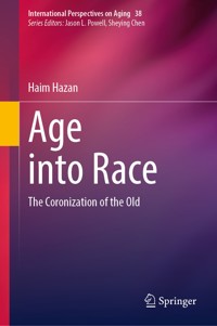 Age into Race - Haim Hazan - E-Book