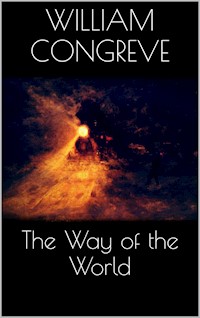 The Way of the World - William Congreve - E-Book