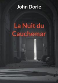 La Nuit du cauchemar - John Dorie - E-Book