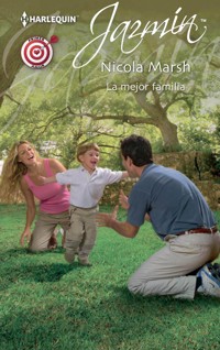 La mejor familia - NICOLA MARSH - E-Book