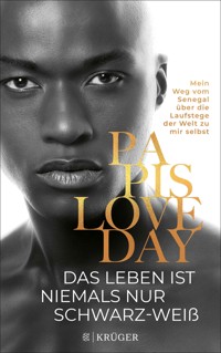 Das Leben ist niemals nur schwarz-weiß - Papis Loveday - E-Book