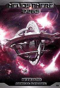 Heliosphere 2265 - Band 19: Hetzjagd (Science Fiction) - Andreas Suchanek - E-Book
