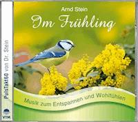 Im Frühling - Arnd Stein - Hörbuch