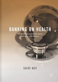 Banking on Health - Shiri Noy - E-Book