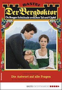 Der Bergdoktor 1921 - Andreas Kufsteiner - E-Book