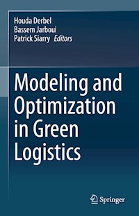Modeling and Optimization in Green Logistics -  - E-Book