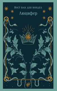 Люцифер - Йост ван ден Вондел - E-Book