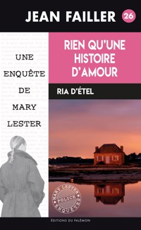 Rien qu'une histoire d'amour - Jean Failler - E-Book