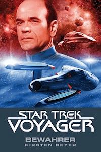 Star Trek - Voyager 9: Bewahrer - Kirsten Beyer - E-Book