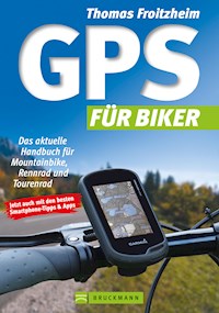 GPS für Biker - Thomas Froitzheim - E-Book