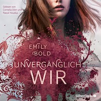 The Curse 3: UNVERGÄNGLICH wir - Emily Bold - Hörbuch