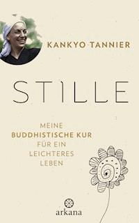 Stille - Kankyo Tannier - E-Book