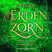 Erdenzorn - Zodiac Academy Sammelband 3 - Amber Auburn - Hörbuch