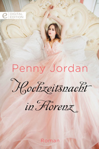 Hochzeitsnacht in Florenz - Penny Jordan - E-Book