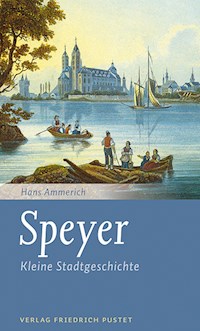 Speyer - Hans Ammerich - E-Book