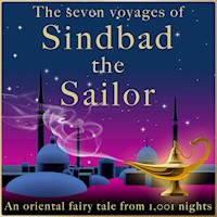 Andrew Lang: The seven voyages of Sindbad the Sailor - Andrew Lang - Hörbuch