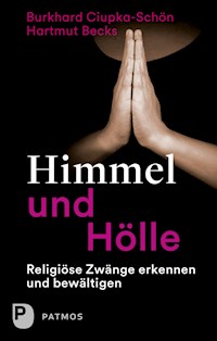 Himmel und Hölle - Burkhard Ciupka-Schön - E-Book