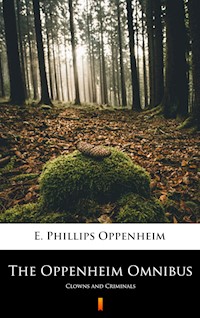 The Oppenheim Omnibus - E. Phillips Oppenheim - E-Book