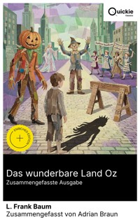Das wunderbare Land Oz (Zusammengefasste Ausgabe) - L. Frank Baum - E-Book