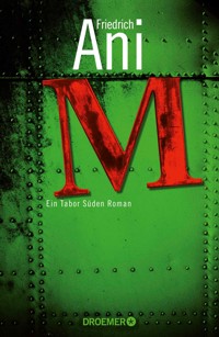 M - Friedrich Ani - E-Book