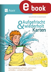 Aufgefrischt-und-wiederholt-Karten Deutsch 7-8 - Lena-Christin Grzelachowski - E-Book