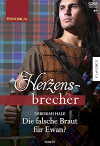 Die falsche Braut für Ewan? - Deborah Hale - E-Book