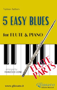 5 Easy Blues - Flute & Piano (Flute parts) - Ferdinand "Jelly Roll" Morton - E-Book