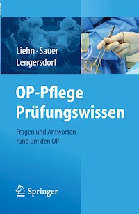 OP-Pflege Prüfungswissen - Margret Liehn - E-Book