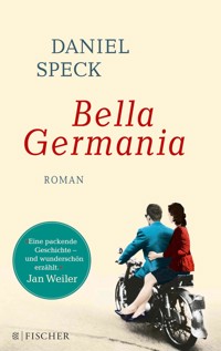 Bella Germania - Daniel Speck - E-Book