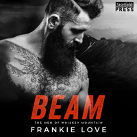 Beam - The Men of Whiskey Mountain, Book 3 (Unabridged) - Frankie Love - Hörbuch
