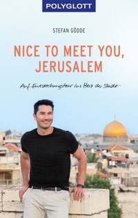 Nice to meet you, Jerusalem - Stefan Gödde - E-Book