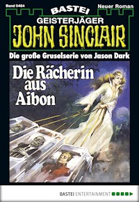 John Sinclair 484 - Jason Dark - E-Book