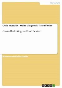 Cross-Marketing im Food Sektor - Chris Muszalik - E-Book