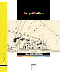 ArquiMática - Rolando Mazzaglia - E-Book