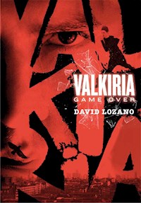 Valkiria: Game Over - David Lozano Garbala - E-Book