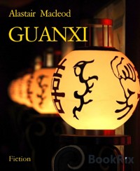 GUANXI - alastair macleod - E-Book